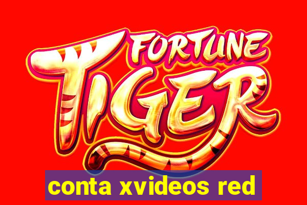 conta xvideos red